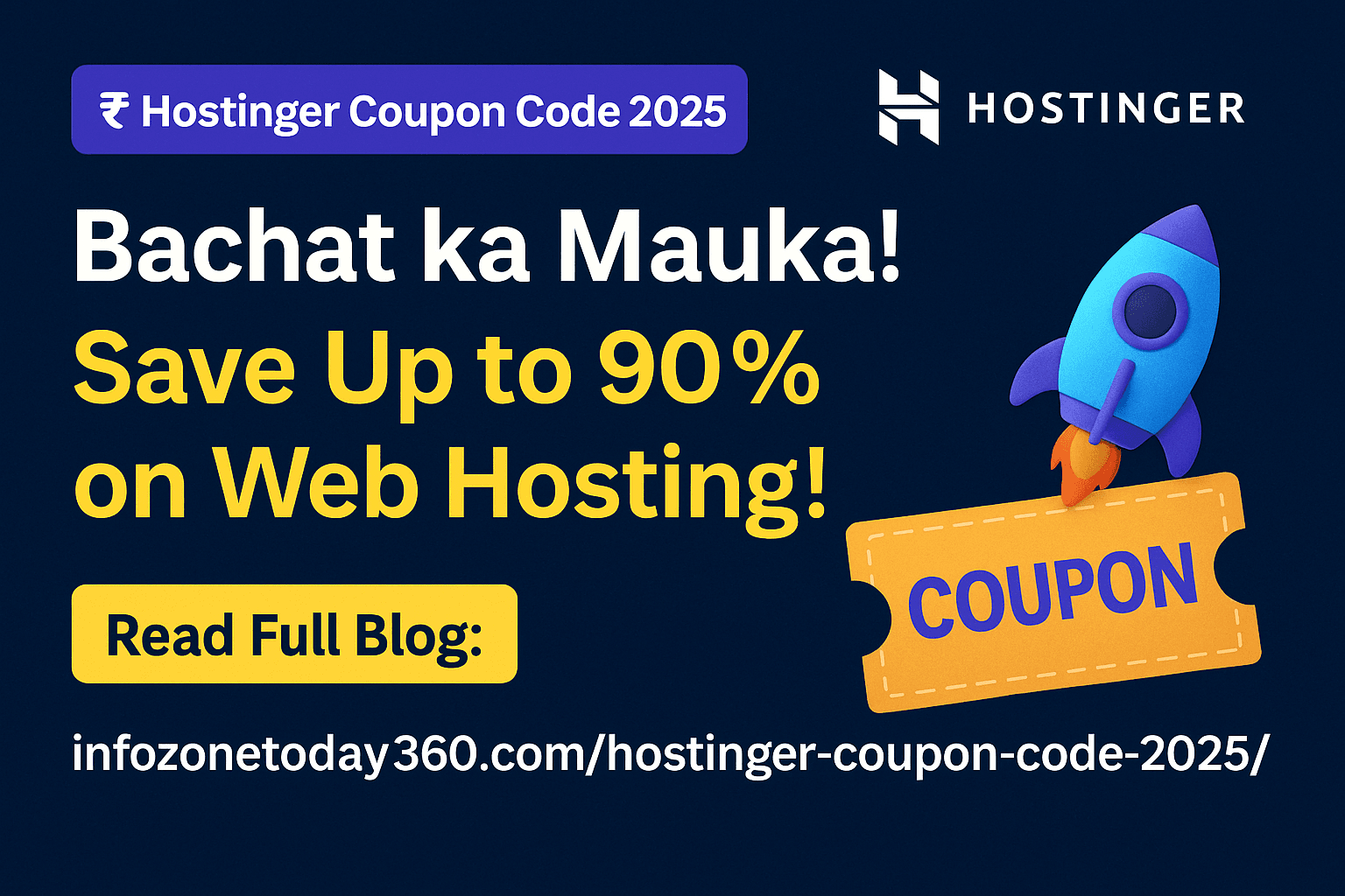 Hostinger Coupon Code 2025 – Save up to 90% on web hosting with exclusive discount offers, free domain, and extra months